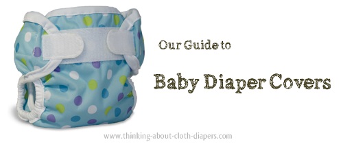 Choosing Your Diaper Covers –